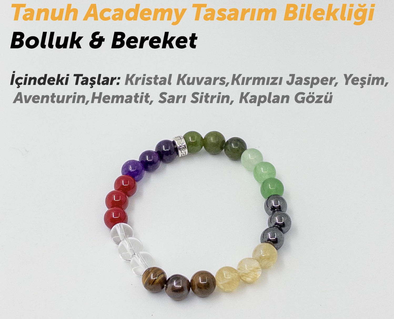 Bolluk ve Bereket Bilekliği/ Tanuh Tasarım Bileklikleri