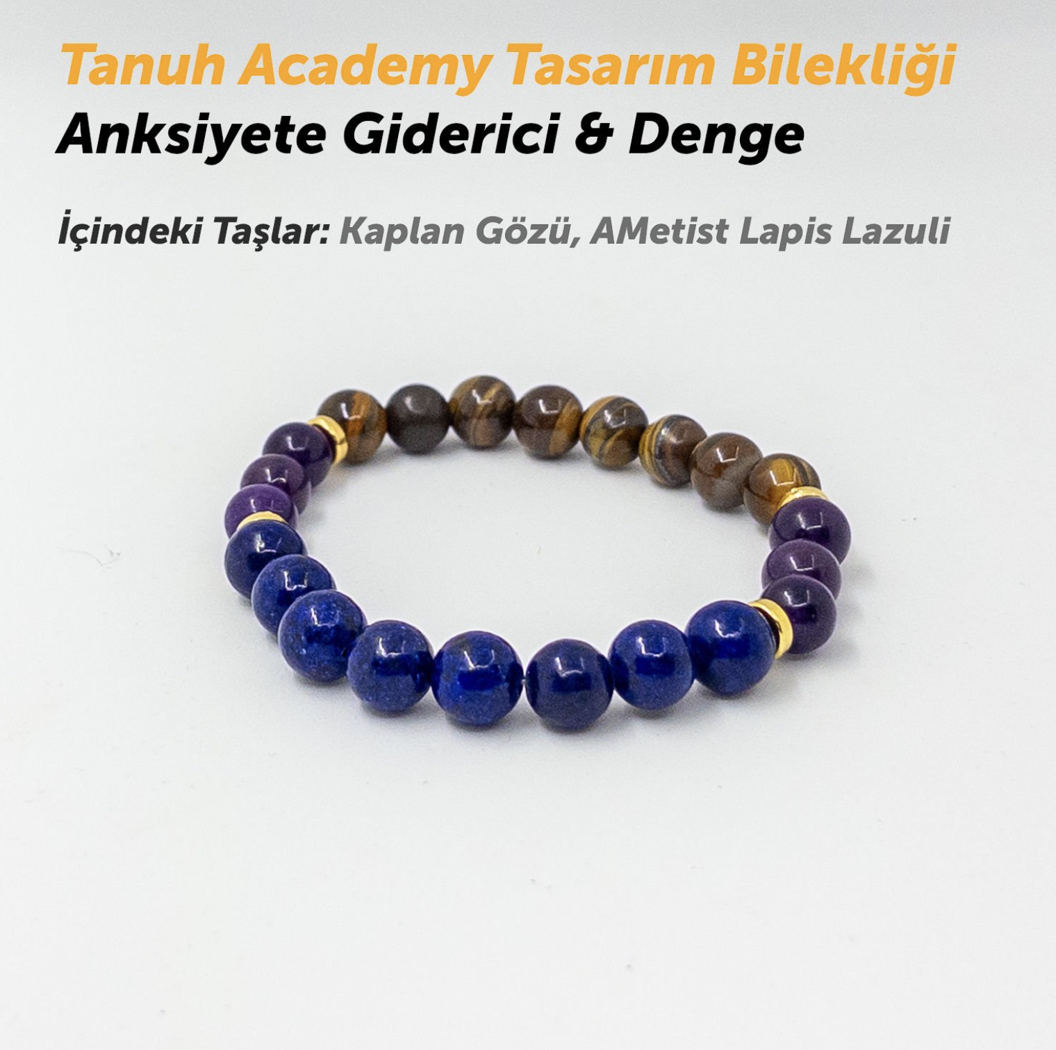 Anksiyete Giderici & Denge Bilekliği / Tanuh Tasarım Bileklikleri