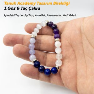3.Göz ve Taç Çakra Bileklik / Tanuh Tasarım Bileklikleri