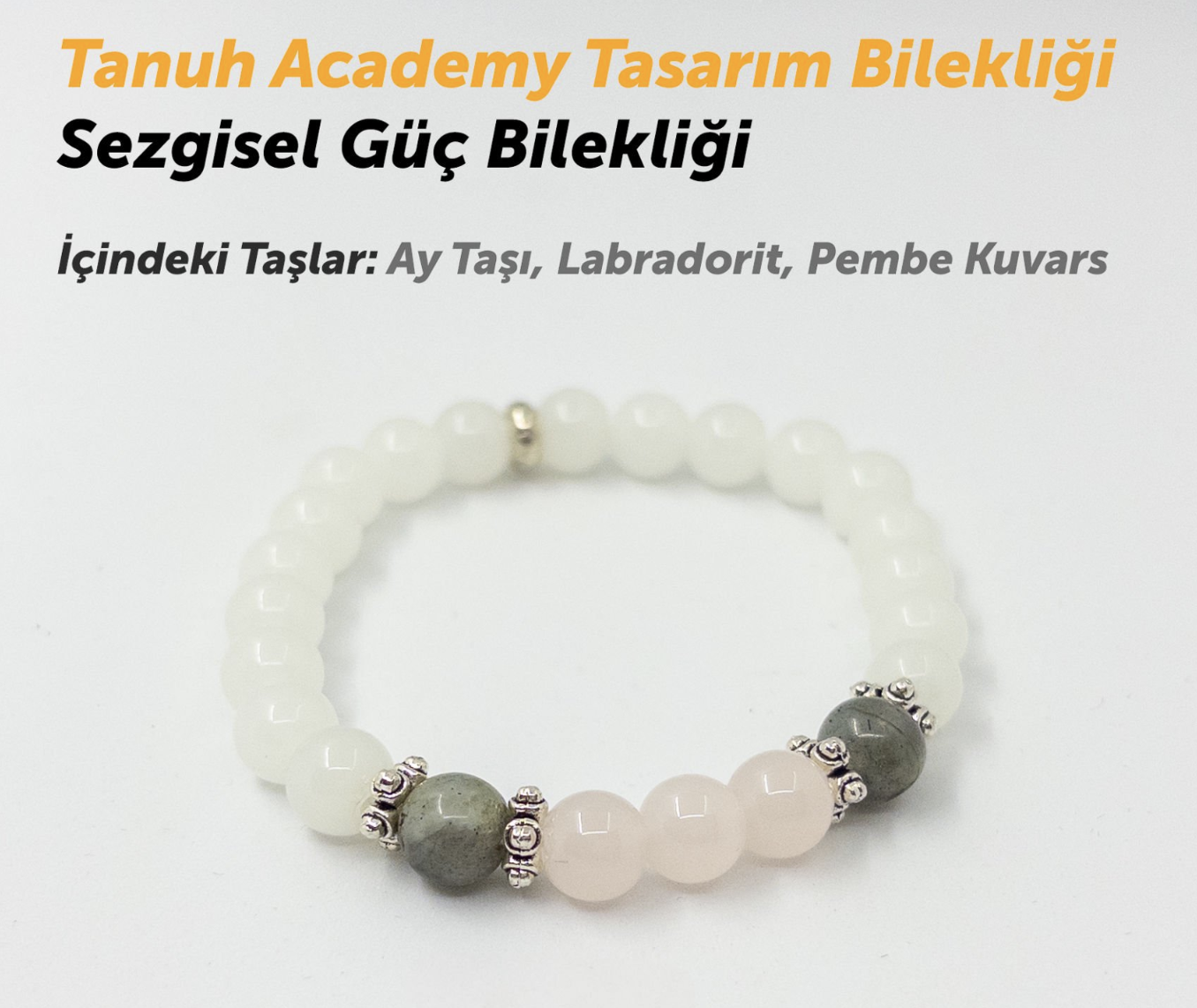 Sezgisel Güçleriniz Arttıran Bileklik  / Tanuh Tasarım Bileklikleri